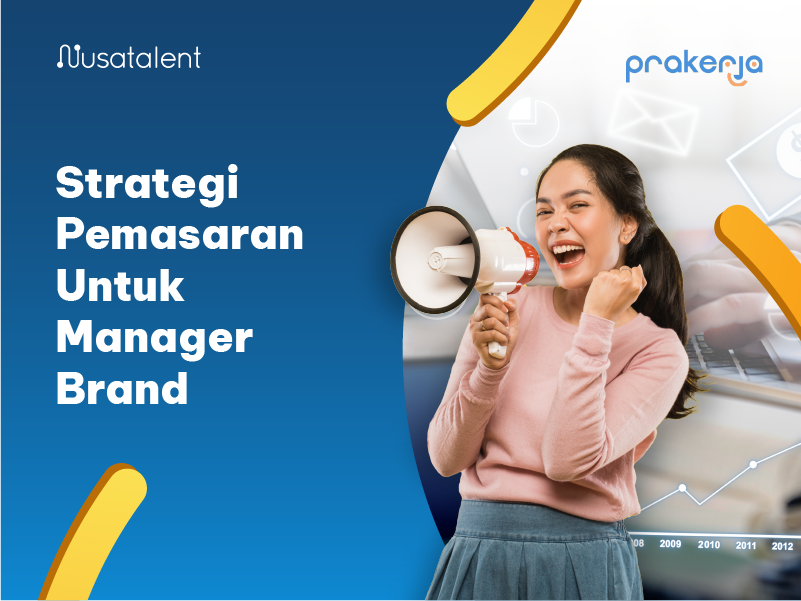 Strategi Pemasaran Untuk Manager Brand